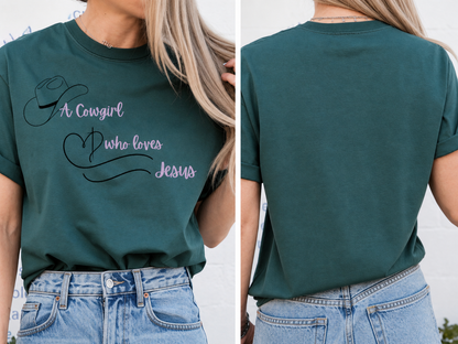 A Cowgirl Who Loves Jesus Tee