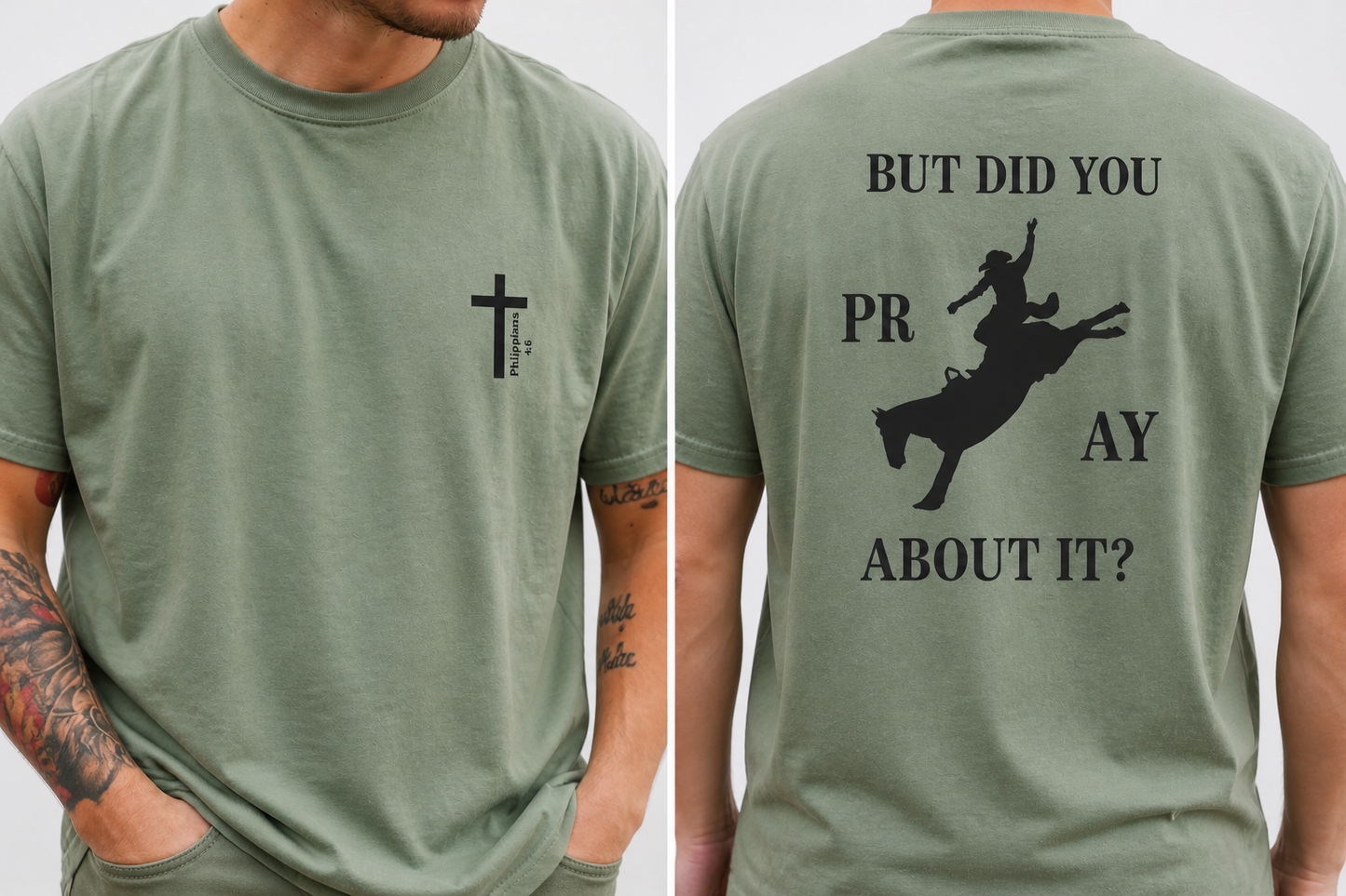 But Did You Pray About It? Tee (Men’s) – Faith Edition
